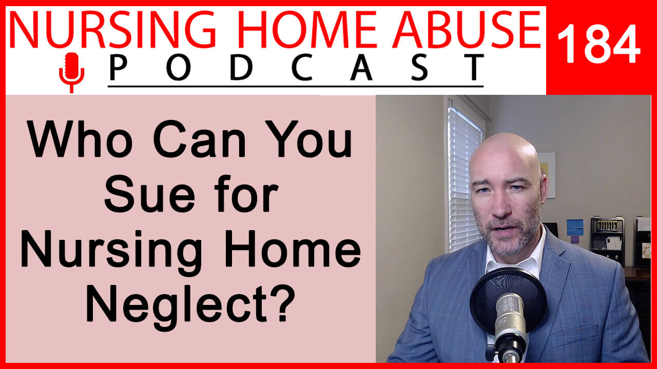 Who can you sue for nursing home neglect?
