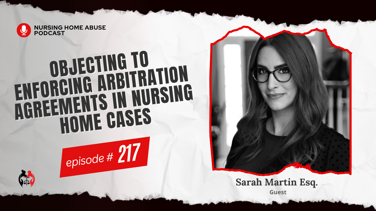 Objecting to Enforcing Arbitration Agreements in Nursing Home Cases