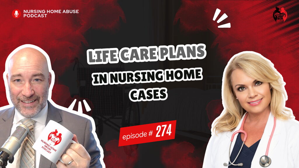 Life Care Plans in Nursing Home Cases